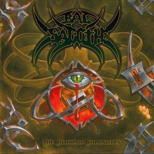 BAL SAGOTH - THE CHTHONIC CHRONICLES