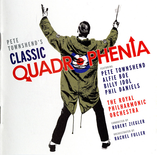 THE ROYAL PHILHARMONIC ORCHESTRA CONDUCTED BY ROBERT ZIEGLER ORCHESTRATED BY RACHEL FULLER - PETE TOWNSHENDS CLASSIC QUADROPHENIA