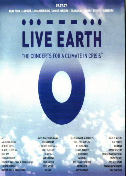 LIVE EARTH - THE CONCERT FOR A CLIMATE IN CRISIS
