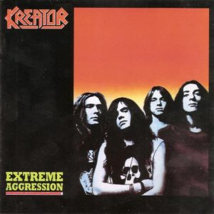 KREATOR - EXTREME AGGRESSION