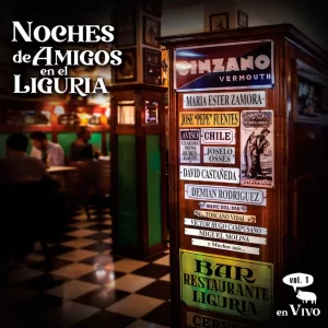 NOCHE DE AMIGOS EN EL LIGURIA - VOL 1 EN VIVO
