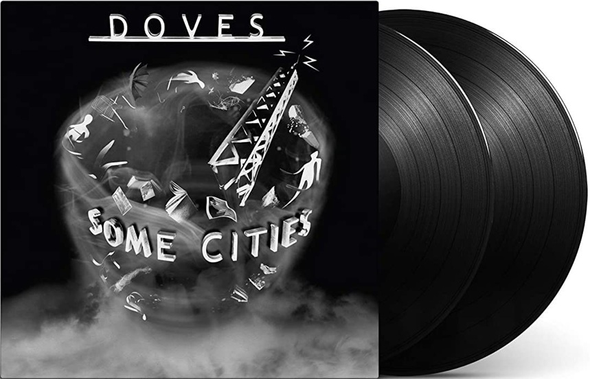 DOVES - SOME CITIES