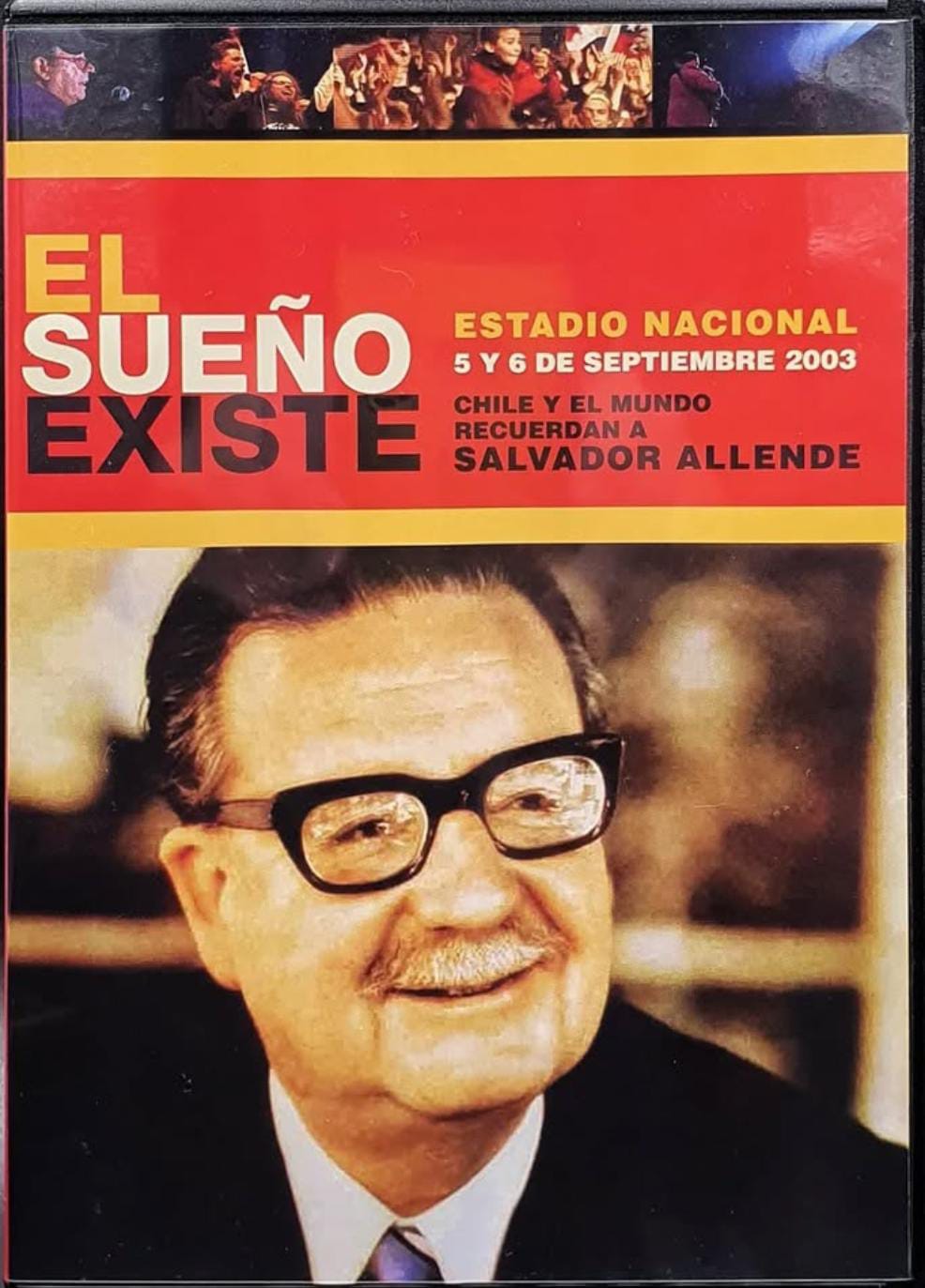 SALVADOR ALLENDE - EL SUEÑO EXISTE