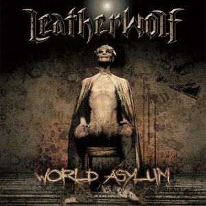 LEATHERWOLF - WORLD ASYLUM