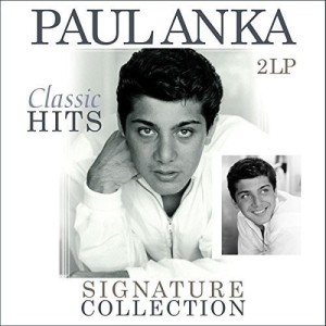 PAUL ANKA - SIGNATURE COLLECTION