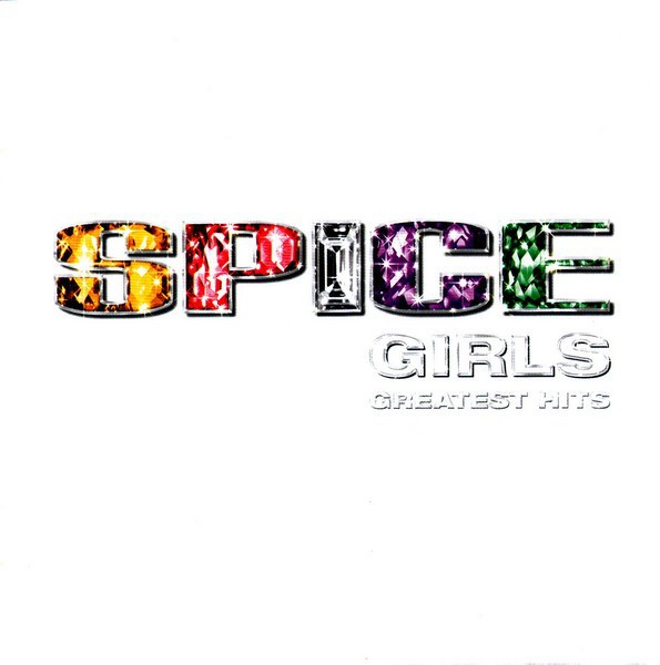 SPICE GIRLS - GREATEST HITS