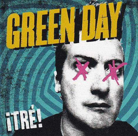 GREEN DAY - ¡TRE!