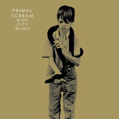 PRIMAL SCREAM - RIOT CITY BLUES