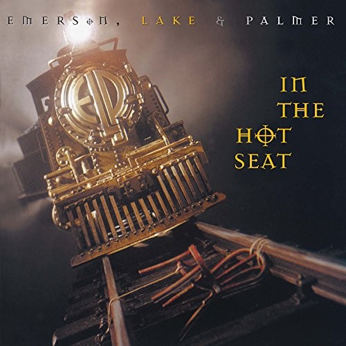 EMERSON LAKE & PALMER - IN THE HOT SEAT