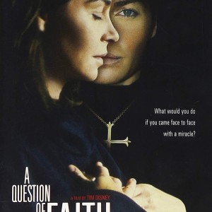 A QUESTION OF FAITH