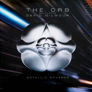THE ORB FEATURNG DAVID GILMOUR - METALLIC SPHERES