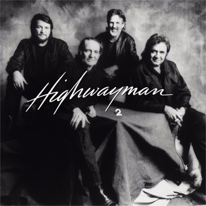 WAYLON JENNINGS, WILLIE NELSON, KRIS KRISTOFFERSON ,JOHNNY CASH - HIGHWAYMAN 2