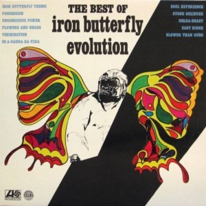 IRON BUTTERFLY - THE BEST OF IRON BUTTERFLY EVOLUTION