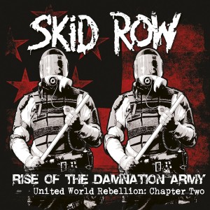 SKID ROW - RISE OF THE DAMNATION ARMY CHAPTER 2