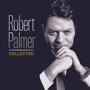 ROBERT PALMER - COLLECTED