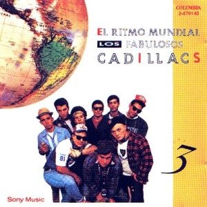 LOS FABULOSOS CADILLACS - EL RITMO MUNDIAL