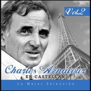 CHARLES AZNAVOUR - EN CASTELLANO VOL 2