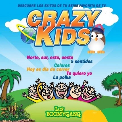 LOS BOOMYGANG - CRAZY KIDS