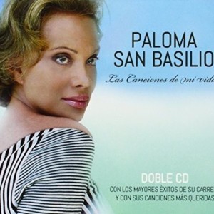PALOMA SAN BASILIO – LAS CANCIONES DE MI VIDA