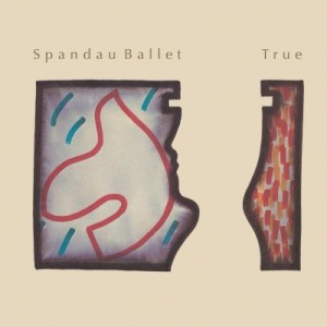 SPANDAU BALLET - TRUE
