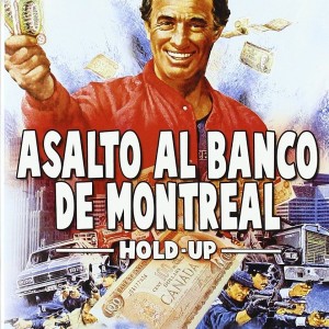 ASALTO AL BANCO DE MONTREAL