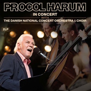 PROCOL HARUM - IN CONCERT WITH THE DANISH NATIONAL CONCERT ORCHESTRA & CHOIR