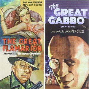ERICH VON STROHEIM - THE GREAT FLAMARION / THE GREAT GABBO