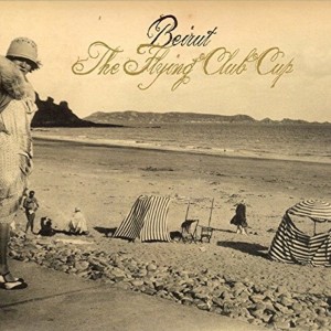 BEIRUT - THE FLYING CLUB CUP