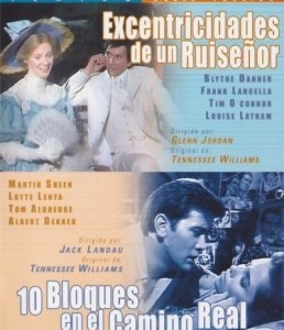 NOCHES DE BROADWAY - EXCENTRICIDADES DE UN RUISEÑOR / 10 BLOQUES EN EL CAMINO REAL