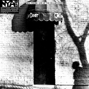 NEIL YOUNG - LIVE AT THE CELLAR DOOR