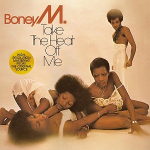 BONEY M - TAKE THE HEAT OFF ME