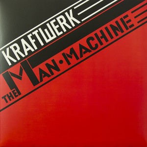 KRAFTWERK - THE MAN MACHINE