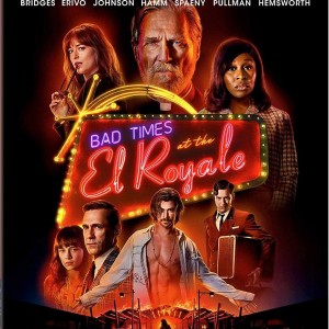 BAD TIMES AT THE EL ROYALE