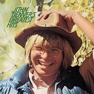 JOHN DENVER - GREATEST HITS