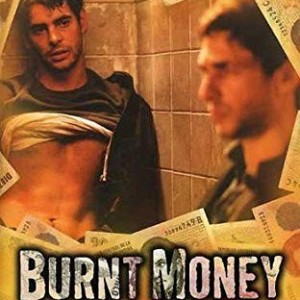 BURNT MONEY