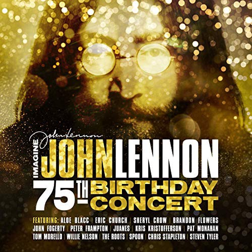 JOHN LENNON - IMAGINE - JOHN LENNON 75th BIRTHDAY CONCERT