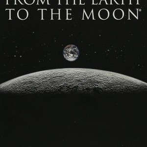 FROM THE EARTH TO THE MOON - THE COMPLETE MINISERIES