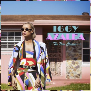 IGGY AZALEA - THE NEW CLASSIC