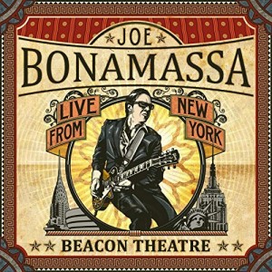 JOE BONAMASSA - BEACON THEATRE - LIVE FROM NEW YORK