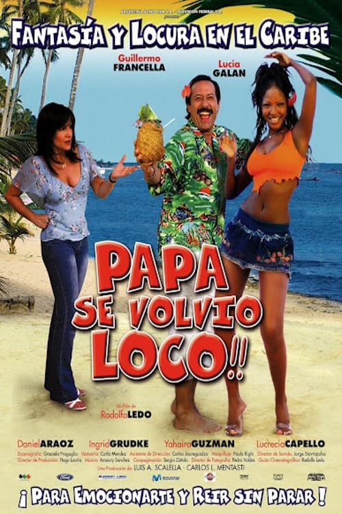 PAPA SE VOLVIO LOCO