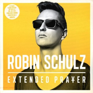 ROBIN SCHULZ - EXTENDED PRAYER