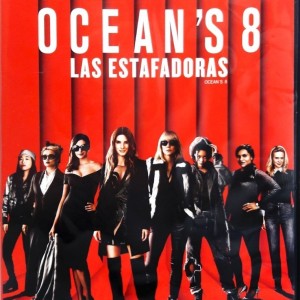 OCEANS 8 - LAS ESTAFADORAS