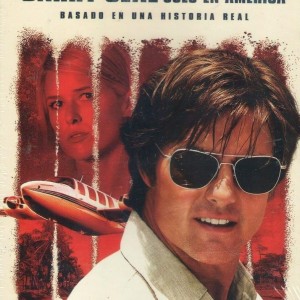 BARRY SEAL - SOLO EN AMERICA