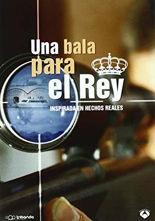 UNA BALA PARA EL REY