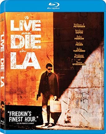 TO LIVE AND DIE IN L A