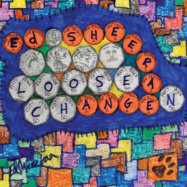ED SHEERAN - LOOSE CHANGE
