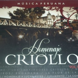 MUSICA PERUANA - HOMENAJE CRIOLLO