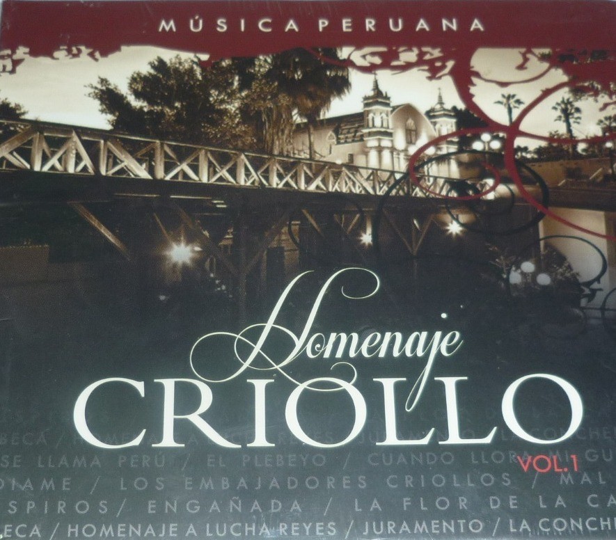 MUSICA PERUANA - HOMENAJE CRIOLLO