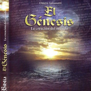 LA BIBLIA - EL GENESIS - LA CREACION DEL MUNDO