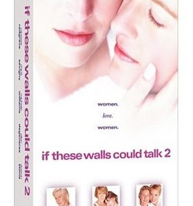 IF THESE WALLS COULD TALK 2